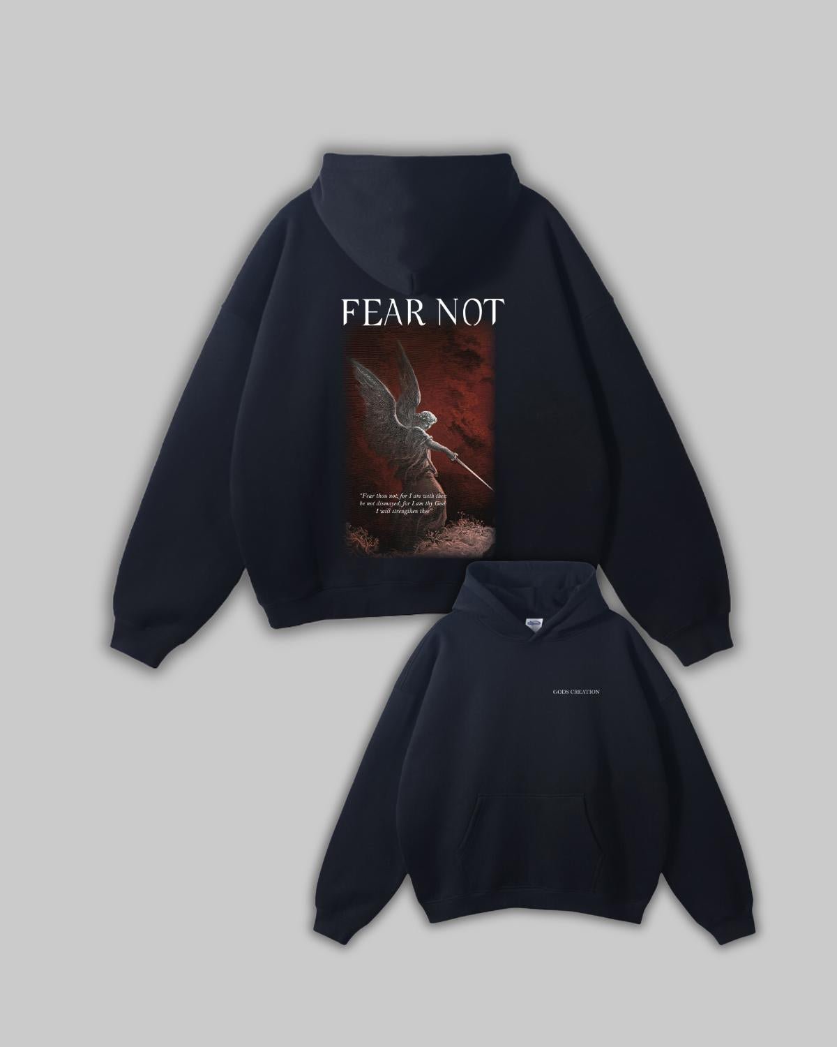 Fear Not Hoodie - Gods Creation